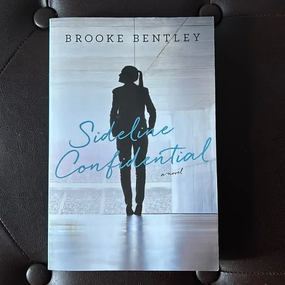 Sideline Confidential, a novel by Brooke Bentley, paperback book. - Picture 1 of 6